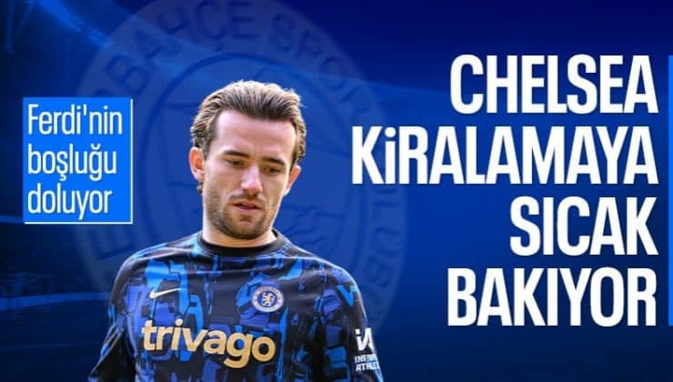 Fenerbahçe, Ferdi Kadıoğlu’nun yerine Ben Chilwell’i alıyor
